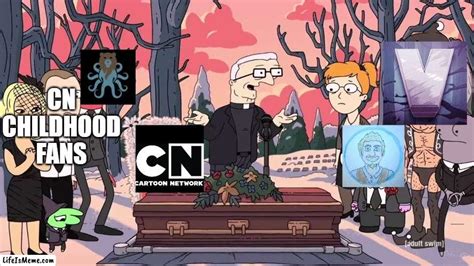 RIP Cartoon Network - LifeIsMeme