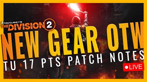 Season Is Close The Division Tu Pts Patch Notes New Gear