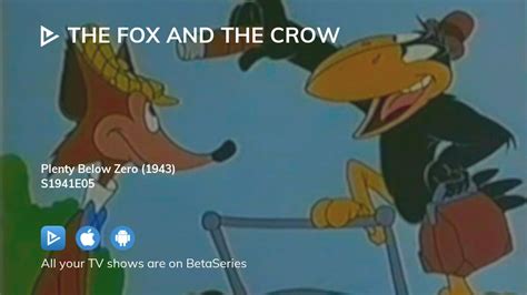 Watch The Fox and the Crow season 1941 episode 5 streaming online | BetaSeries.com