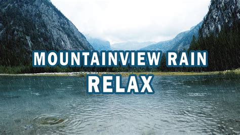 Rain Sound Mountain Nature View Heavy Rain Meditation Study