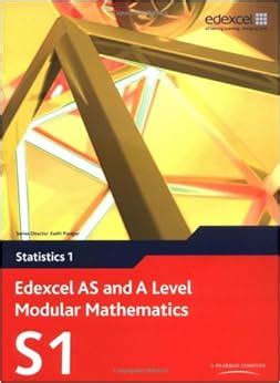 Edexcel AS And A Level Modular Mathematics Statistics 1 S1 Greg