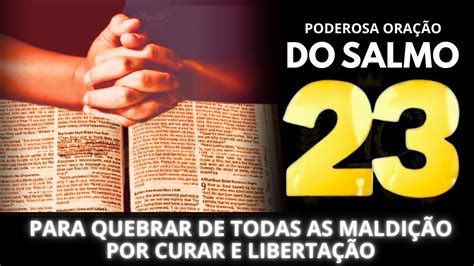 PODEROSA ORAÇÃO DO SALMO 23 Para Curar e Libertação YouTube