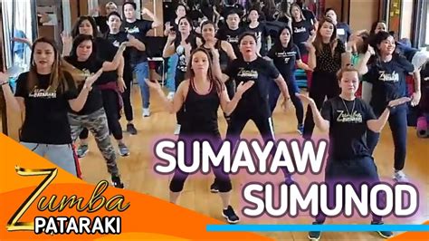 Sumayaw Sumunod (Remix) | Zumba PATARAKI - YouTube