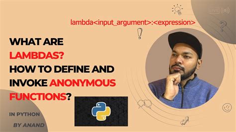 What Are Lambdas In Python How To Define And Invoke Lambdas Anonymous