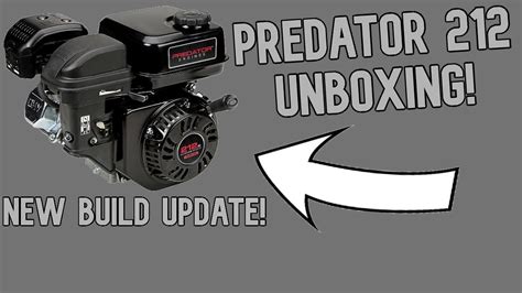 Unboxing 6 5 Hp 212cc Predator Ohv Horizontal Shaft Engine New Build Updates Youtube