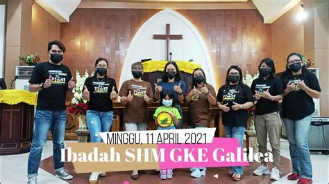 Ibadah Sekolah Hari Minggu 11 April 2021 Jemaat Gke Galilea