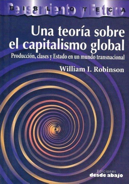 Libro Una teoría sobre el capitalismo global Producción