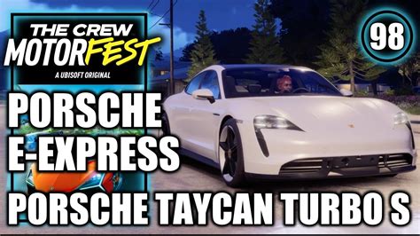 The Crew Motorfest Porsche E Express Porsche Taycan Turbo S