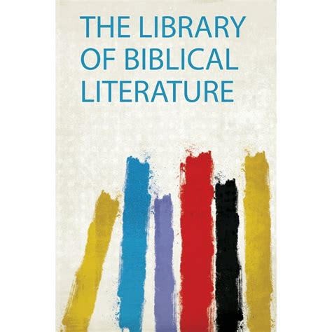 The Library Of Biblical Literature