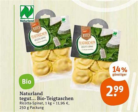 Naturland Tegut Bio Teigtaschen Angebot Bei Tegut