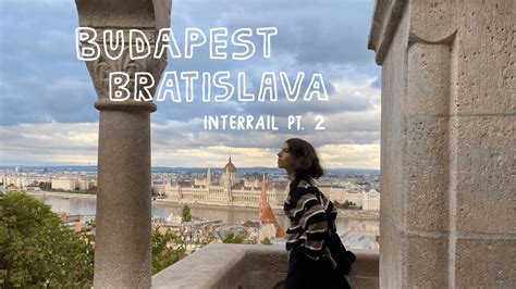 Interrail vlog 02 Bratislava Budapest 7 Länder in 11 Tagen YouTube