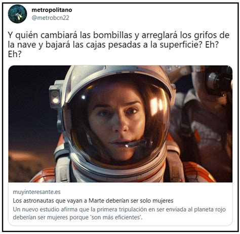 Los Astronautas Que Vayan A Marte Deberían Ser Solo Mujeres Heraldo