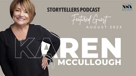 Storytellers Podcast Karen Mccullough Csp Youtube