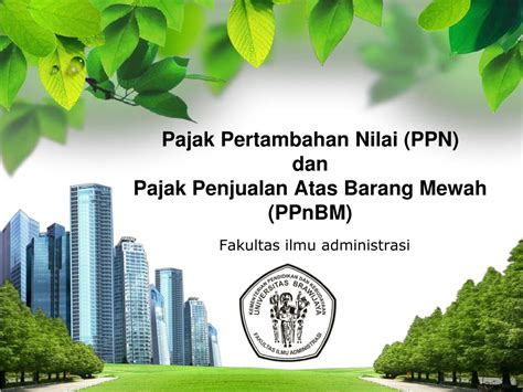 Ppt Pajak Pertambahan Nilai Ppn Dan Pajak Penjualan Atas Barang