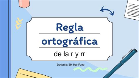 Regla Ortogr Fica De La Letra R Y Rr Youtube