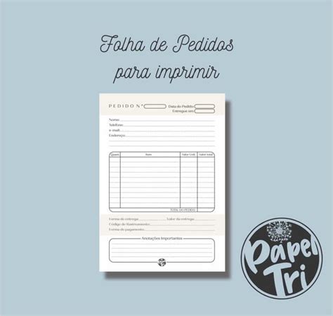 Folha De Pedidos Pronta Para Imprimir Produtos Elo