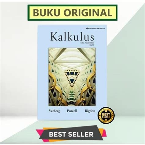 Jual ORIGINAL KALKULUS EDISI 9 JILID 2 VARBERG PURCELL Shopee Indonesia