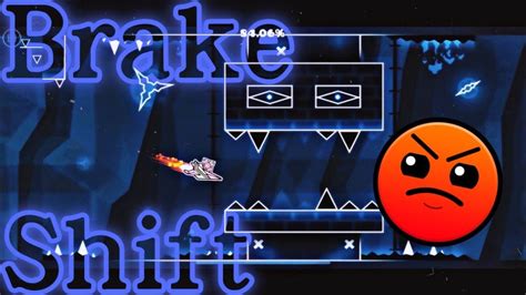 Brake Shift By DubstepFanatic 1 Coin Geometry Dash Daily 345