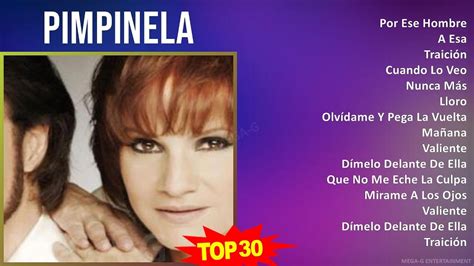 P I M P I N E L A Mix Sus Mejores Xitos S Music Top Latin Pop