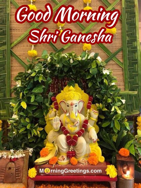 Amazing Morning Ganesha Photos Morning Greetings Morning Quotes