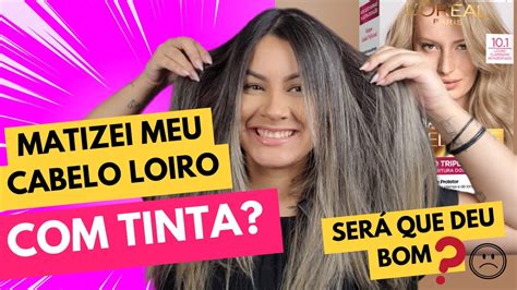 Como Matizar Cabelo Loiro Tinta Youtube