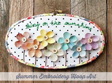 Embroidery Hoop Summer Art Bring On The Sunshine Tutorial