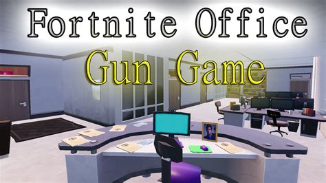 ️fortnite Office One Shot Gun Game🎯 0839 2132 7605 By Smittykc