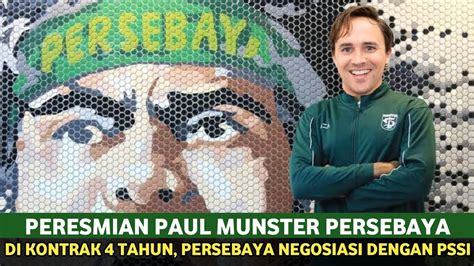 Welcome Resmi Paul Munster Gabung Persebaya Bajul Ijo Negosiasi