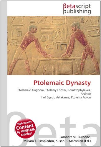 Ptolemaic Dynasty Ptolemaic Kingdom Ptolemy I Soter Somatophylakes