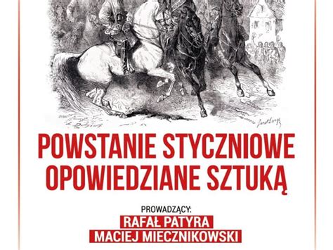 Powstanie Styczniowe opowiedziane sztuką Braniewo 160 Rocznica