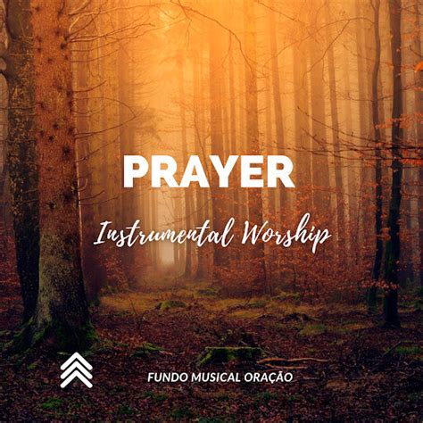 Prayer Instrumental Worship - YouTube Music