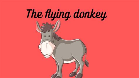 The Flying Donkey Youtube