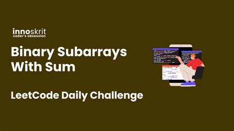 Binary Subarrays With Sum LeetCode Daily Challenge