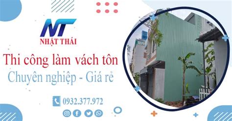 Báo giá thi công làm vách tôn tại Nha TrangƯu đãi 10