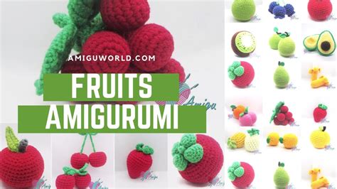 Diy Fruit Amigurumi Crochet Fruits Introduction Free Pattern