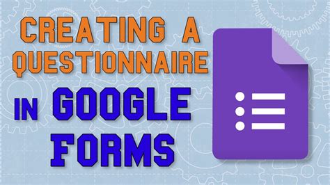 Creating A Questionnaire In Google Forms Youtube