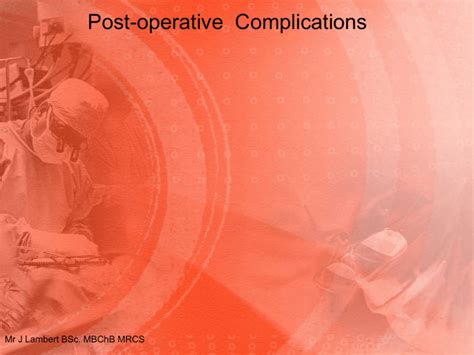 Post Operative Complications