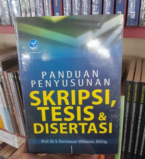 Jual Panduan Penyusunan Skripsi Tesis Dan Disertasi Dermawan