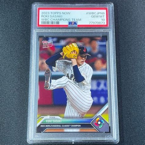 PSA10 GEM MINT 2023 Topps Now WBC 佐々木朗希 2023年 WBC 優勝 限定オーダーカード No