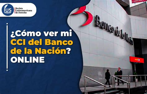 ¿cómo Ver Mi Cci Del Banco De La Nación Online Ius Latin