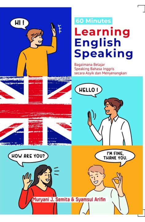 60 Minutes Learning English Speaking Bagaimana Belajar Speaking