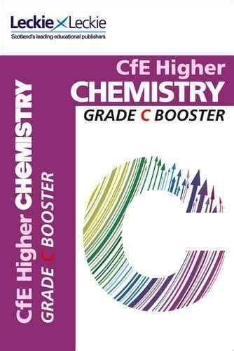 Grade Booster CfE Higher Chemistry Grade Booster By Leckie Leckie