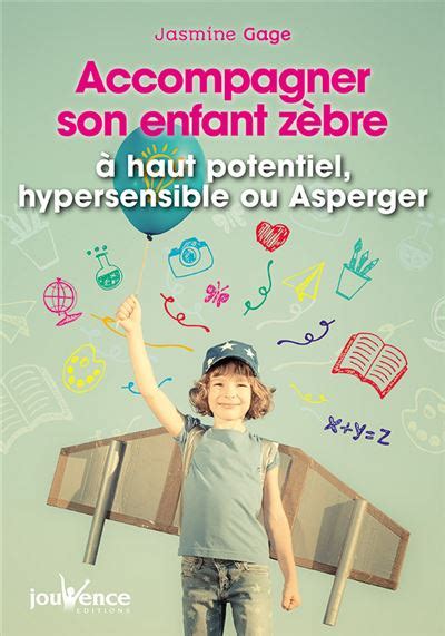 Accompagner son enfant zèbre SDP Le Livre Club