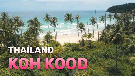 Koh Kood Thailands schönste Insel Discover Thailand Geheimtipp