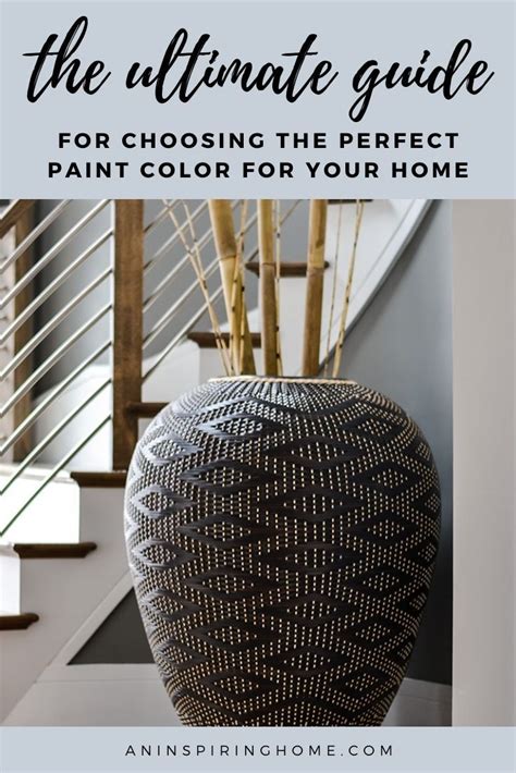 The Ultimate Guide For Choosing The Perfect Paint Color For Your Home