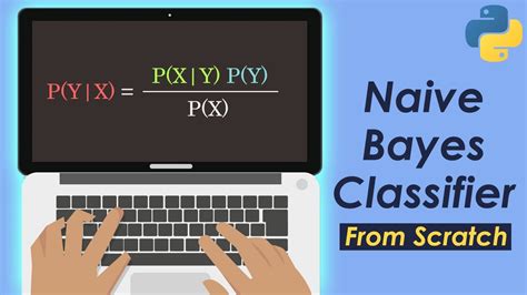 Naive Bayes Classifier In Python From Scratch YouTube