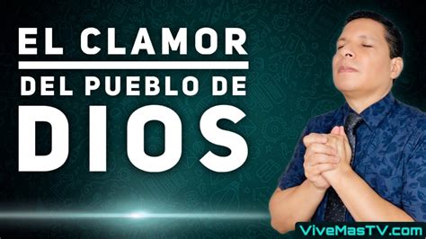 El Clamor Del Pueblo De Dios YouTube