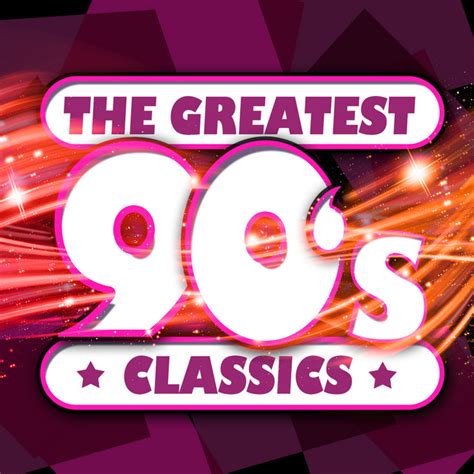 The Greatest 90 S Classics Album By 90s Unforgettable Hits Spotify