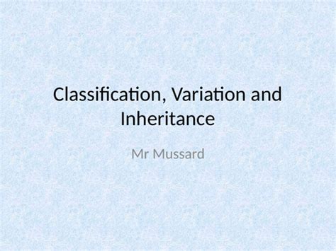 Classification Variation And Inheritance Teaching Resources