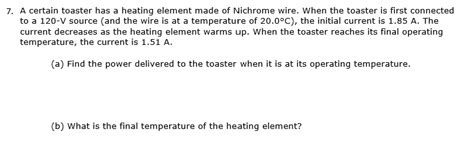 Certain Toaster Has Heating Element Made Of Nichrome Wire When The